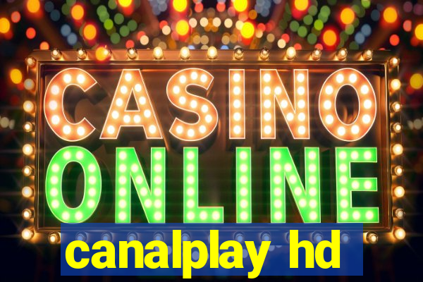 canalplay hd